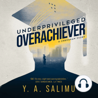 Underprivileged Overachiever