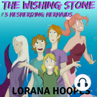 The Wishing Stone #3