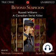 Beyond Suspicion: Russell Williams: A Canadian Serial Killer