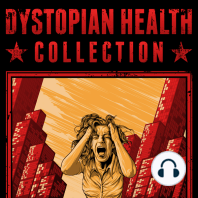 Dystopian Health Collection