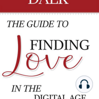 The Guide to Finding Love in the Digital Age