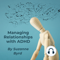 Managing Relationships with ADHD