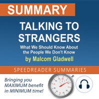 Summary of Talking to Strangers: What We Should Know About the People We Don't Know by Malcolm Gladwell