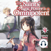 The Saint's Magic Power is Omnipotent (Light Novel) Vol. 9