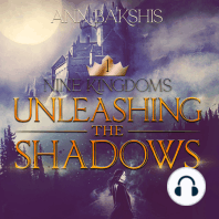 Unleashing the Shadows