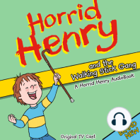 Horrid Henry and the Walking Stick Gang