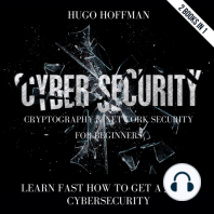 Cybersecurity, Cryptography And Network Security For Beginners
