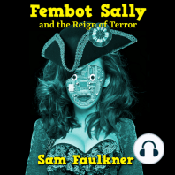 Fembot Sally and the Reign of Terror