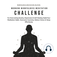 Morning Mindfulness Meditation Challenge For Overcoming Anxiety, Depression & Self-Healing