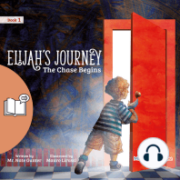 Elijah’s Journey Storybook 1, The Chase Begins