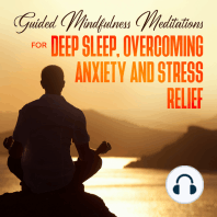 Guided Mindfulness Meditations for Deep Sleep, Overcoming Anxiety & Stress Relief