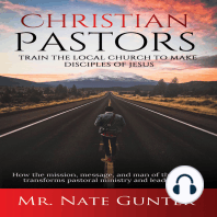 Christian Pastors, Train the Local Church to Make Disciples of Jesus