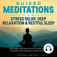Guided Meditations For Stress Relief, Deep Relaxation & Restful Sleep
