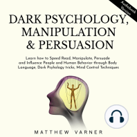 Dark Psychology, Manipulation & Persuasion