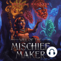 Will of the Mischief Maker