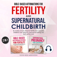 Bible-Based Affirmations for Fertility and Supernatural Childbirth