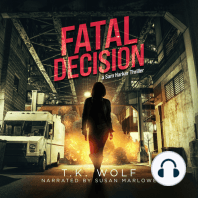 Fatal Decision