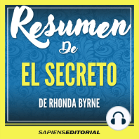 Resumen De "El Secreto (The Secret)" – Del Libro Original Escrito Por Rhonda Byrne