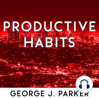 Productive Habits