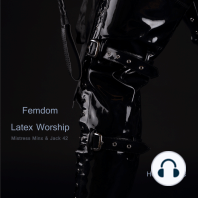 Femdom Latex Worship