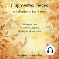 Fragmented Pieces - A Collection of Soul Stories