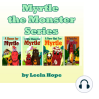 Myrtle the Monster Series
