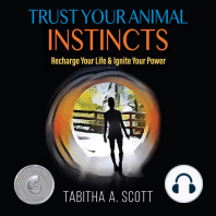 Trust Your Animal Instincts