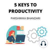 5 KEYS TO PRODUCTIVITY