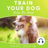 Train Your Dog Step-By-Step
