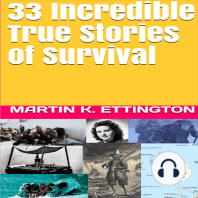 33 Incredible True Stories of Survival