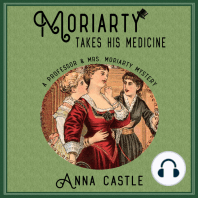 Moriarty Takes His Medicine