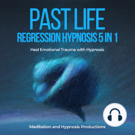 Past Life Regression Hypnosis 5 in 1