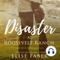 Disaster at Roosevelt Ranch