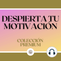 Despierta tu Motivación