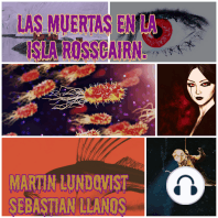 Las Muertas en la isla Rosscairn.