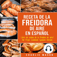 Recetas de Cocina con Freidora de Aire En Español/ Air Fryer Cookbook Recipes In Spanish