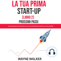 La Tua Prima Start-Up (Libro 2) Prossimi Passi