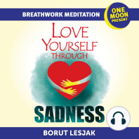 Love Yourself Through Sadness Breathwork Meditation