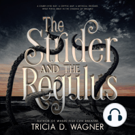 The Strider and the Regulus