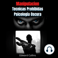 Manipulacion Tecnicas prohibidas y Psicologia Oscura