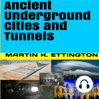 Ancient Underground Cities and Tunnels