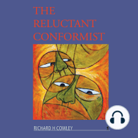 The Reluctant Conformist