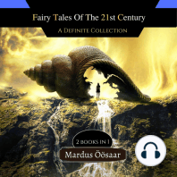 Fairy Tales Of the 21st Century