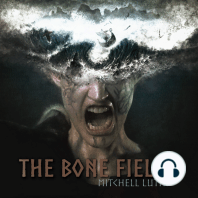 The Bone Fields