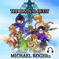 The Rostical Quest