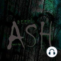 Deep Ash