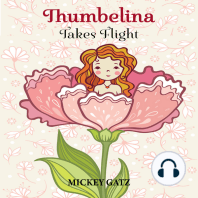Thumbelina Takes Flight