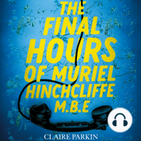 The Final Hours of Muriel Hinchcliffe M.B.E
