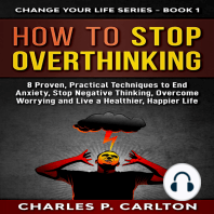 How to Stop Overthinking