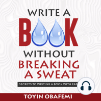 WRITE A BOOK WITHOUT BREAKING A SWEAT